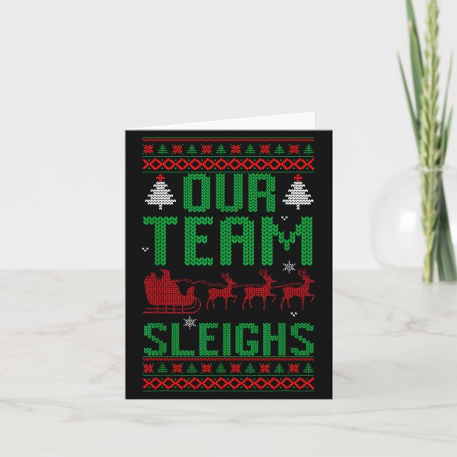 Our Team Sleighs Christmas Reindeers Santa's  Card (Front)