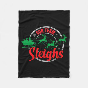 Our Team Sleighs Christmas Reindeers Santa's Long Fleece Blanket