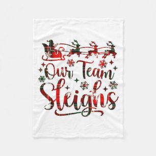 Our Team Sleighs Christmas Santa Reindeers Office Fleece Blanket