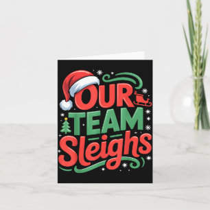 Our Team Sleighs Funny Christmas Reindeers Xmas Card