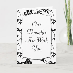 Our Thoughts Are With You - Sympathy Card