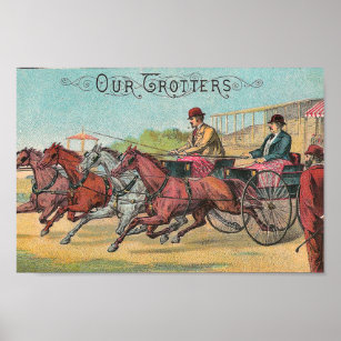 Our Trotters Vintage Horse Racing Poster
