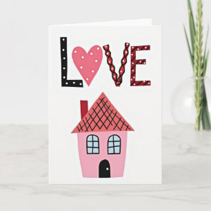 Our Valentines Love Home Card