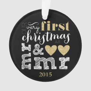 Our Very First Christmas as Mr & Mr Gold Ornament