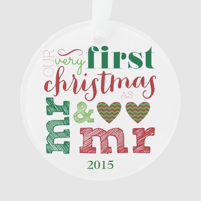 Our Very First Christmas as Mr & Mr Ornament (Front)