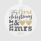 Our Very First Christmas as Mr & Mrs Gold Ornament