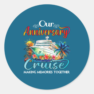 Our wedding anniversary cruise husband wife couple classic round sticker