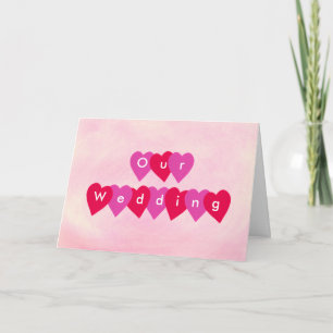 Our Wedding, Heart Wedding Invitation Cards