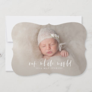 our whole world birth announcement