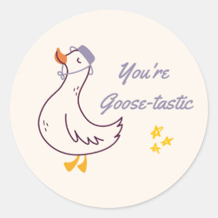 ou're Goose-tastic Sticker   Cute Goose sticker