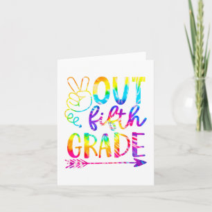 Out 5th Grade 2023 Tie Dye Last Day Of School  Card