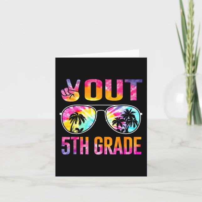 Out 5th Grade Tie Dye Graduation Last Day Of Schoo Card (Front)