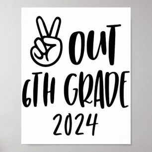 Out 6th Grade Tie Dye Graduation Last Day Of Schoo Poster
