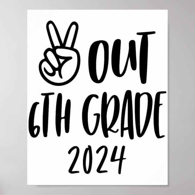 Out 6th Grade Tie Dye Graduation Last Day Of Schoo Poster (Front)