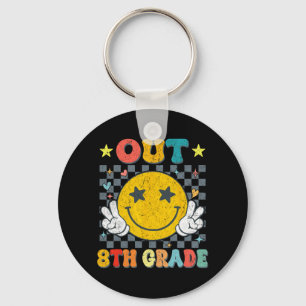 Out 8th Grade Graduate Graduation Last Day Of Scho Key Ring