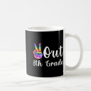 Out 8th Grade Last Day Of School Graduation Coffee Mug