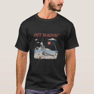 Out Beachin' Beach Summer Ocean Tropical Family Va T-Shirt