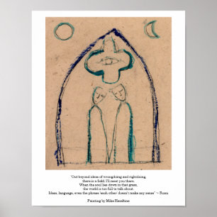 Out Beyond ideas poem by Rumi Poster