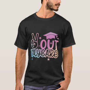 Out Daycare Happy Last Day Of School Tie Dye T-Shirt