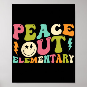Out Elementary Groovy Graduation Last Day Of Schoo Poster