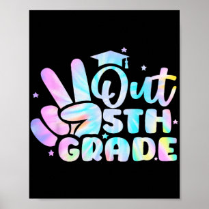 Out Fifth 5th Grade Cl Of 2023 Good1 Poster
