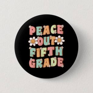 Out Fifth Grade Cute Groovy Last Day Of 5th Grade  6 Cm Round Badge