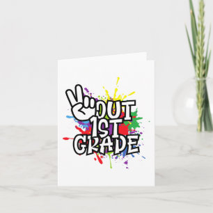 Out First 1st Grade Cl Of 2023 - Happy Last Day  Card