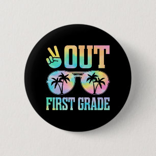 Out First Grade Last Day Of School Graduation Gift 6 Cm Round Badge