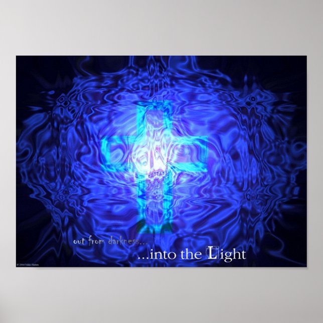 out from darkness...into the Light Poster (Front)