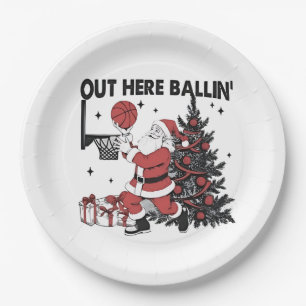 Out Here Balling Basketball Sport Xmas Christmas Paper Plate