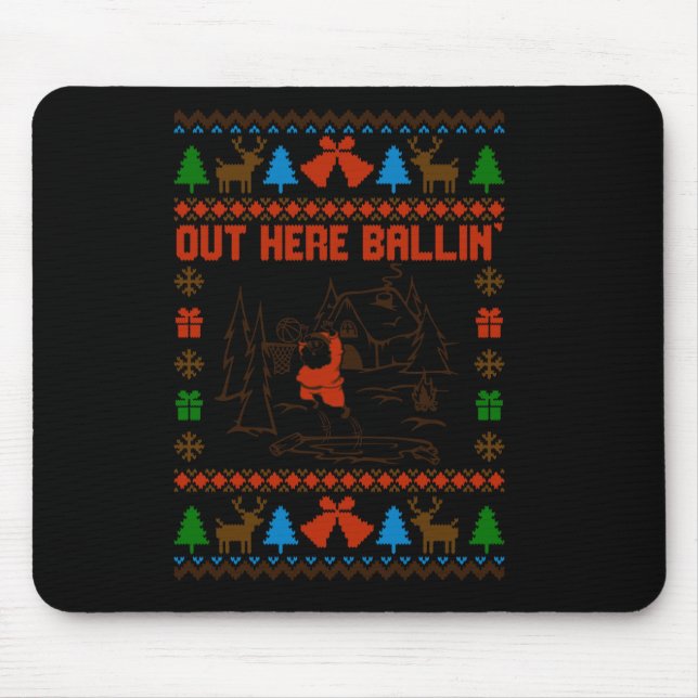 Out Here Balling Ugly Sweater  Mouse Pad (Front)