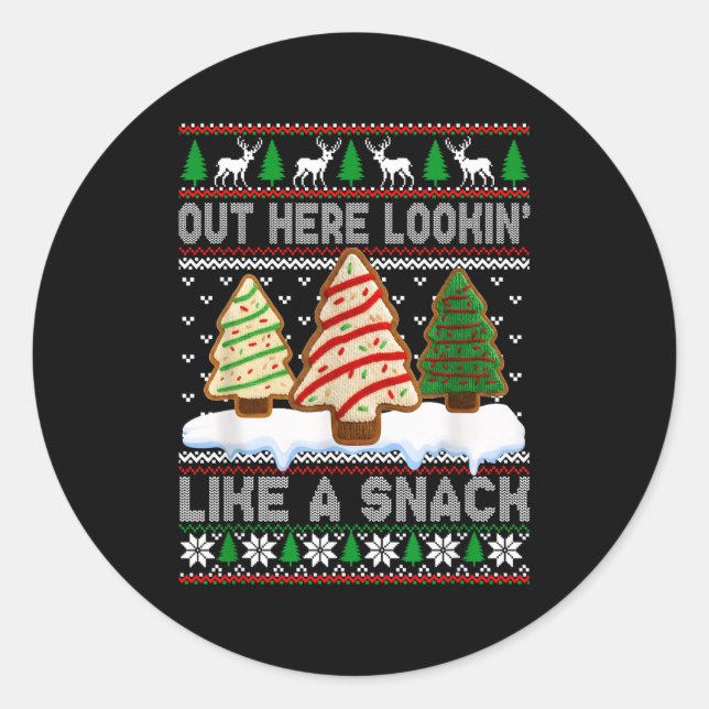 Out Here Lookin' Like A Snack Christmas Cakes Debb Classic Round Sticker (Front)