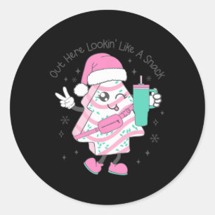 Out Here Lookin Like A Snack Christmas Tree Cake S Classic Round Sticker