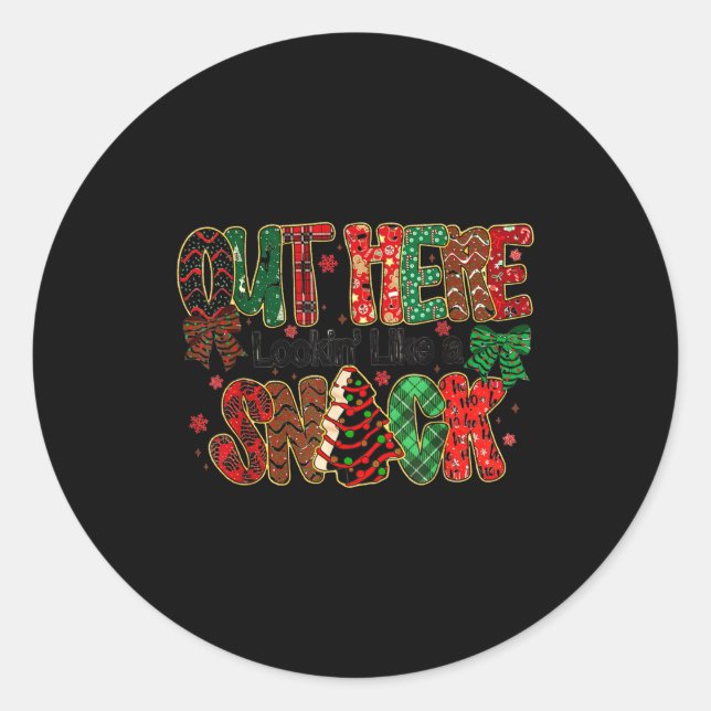 Out Here Lookin’ Like A Snack Funny Christmas Cake Classic Round Sticker (Front)