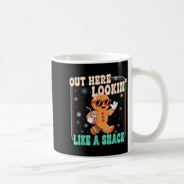 Out Here Looking Like A Snack Funny Boujee Xmas Gi Coffee Mug (Right)