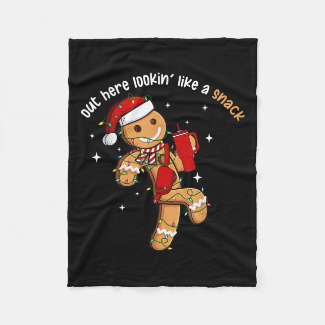 Out Here Looking Like A Snack Funny Xmas Light Gin Fleece Blanket (Front)