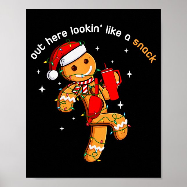 Out Here Looking Like A Snack Funny Xmas Light Gin Poster (Front)