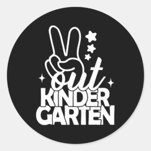 Out Kindergarten Grad Last Day Of School Teacher K Classic Round Sticker