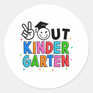 Out Kindergarten Graduation Last Day Of School Gro Classic Round Sticker