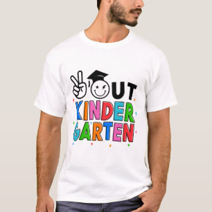 Out Kindergarten Graduation Last Day Of School Gro T-Shirt