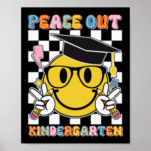 Out Kindergarten Last Day Of School Smile Face Kid Poster