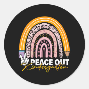 Out Kindergarten Last Day Of School Teacher Studen Classic Round Sticker