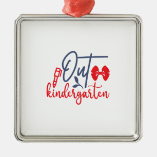Out Kindergarten Metal Ornament