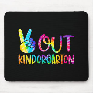 Out Kindergarten Tie Dye Graduation Last Day Of Sc Mouse Pad