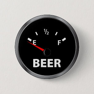 Out of Beer Fuel Gauge 6 Cm Round Badge