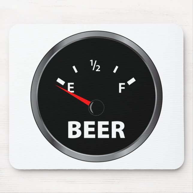 Out of Beer Fuel Gauge Mouse Pad (Front)