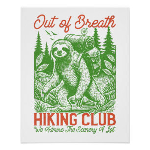 Out of Breath Funny Sloth Hiking Club Poster