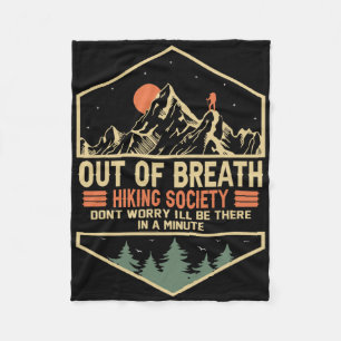 Out Of Breath Hiking Society 1  Fleece Blanket
