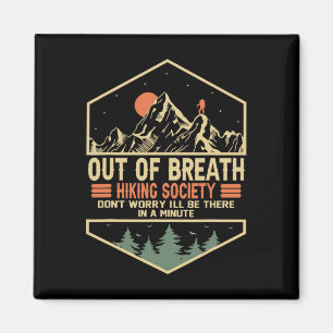Out Of Breath Hiking Society 1 Magnet