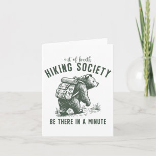 Out Of Breath Hiking Society Funny Bear Outdoorsy Card